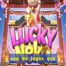 app de jogos que pagam de verdade